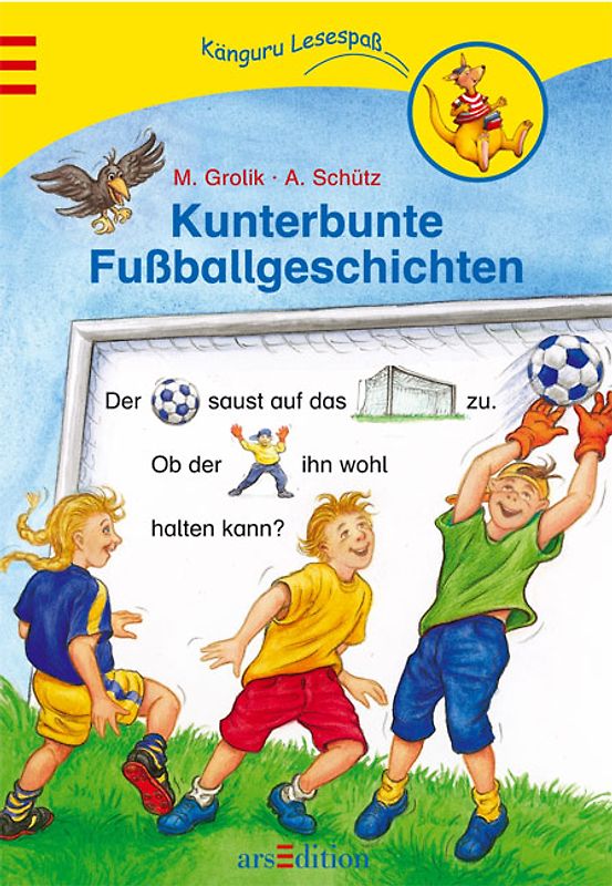 Kunterbunte Fußballgeschichten
