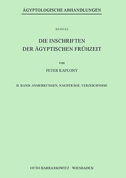 Die Inschriften der Ägyptischen Frühzeit