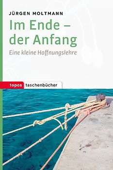 Im Ende – der Anfang