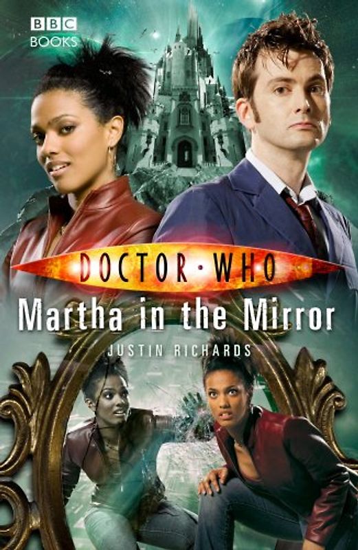 Doctor Who: Martha in the Mirror - Justin Richards [Hardcover]