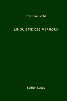 Linguistik des Verhörs