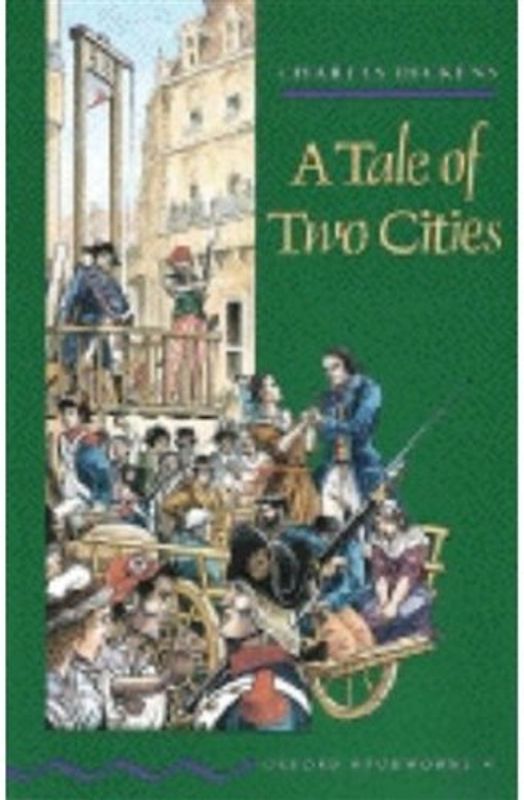 A Tale of Two Cities (Oxford Bookworms, Green)