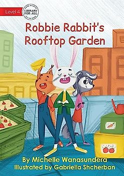 Robbie Rabbit's Rooftop Garden UPDATED