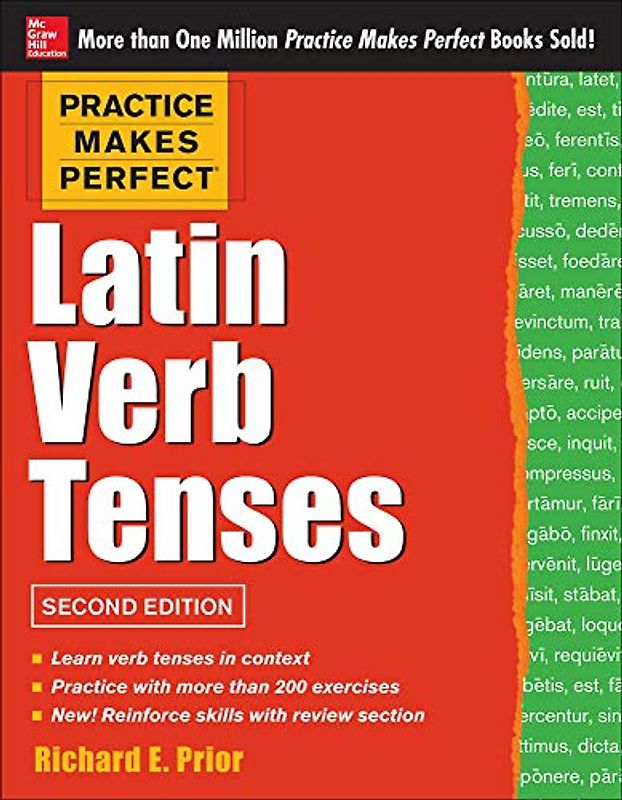 Practice Makes Perfect Latin Verb Tenses, 2nd Edition (Practice Makes Perfect (McGraw-Hill))