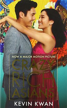 Crazy Rich Asians - Kevin Kwan [Paperback]