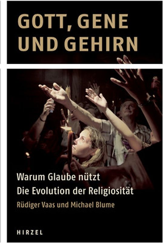 Gott, Gene und Gehirn