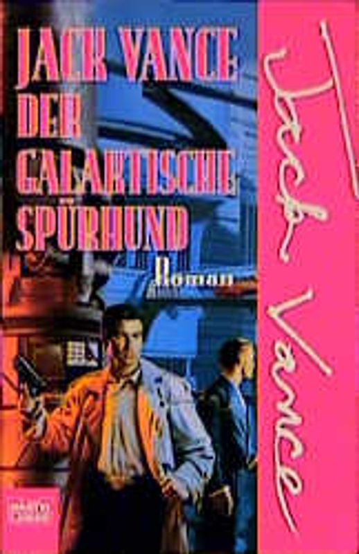 Der galaktische Spürhund