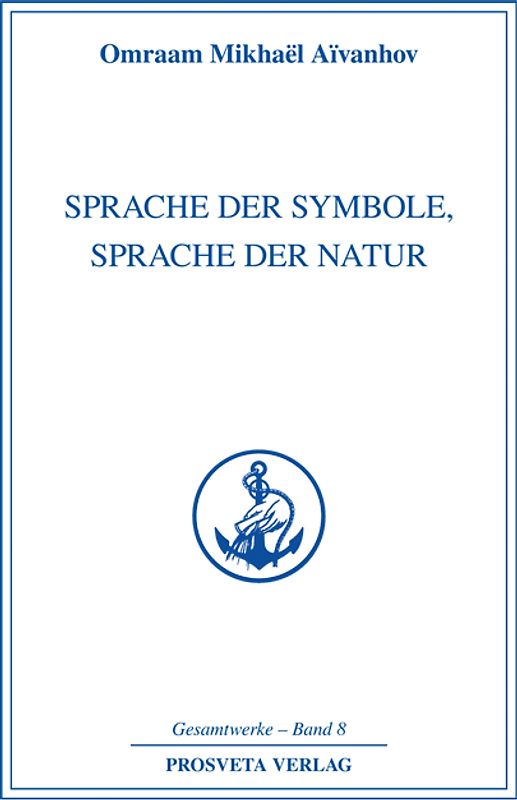 Sprache der Symbole, Sprache der Natur