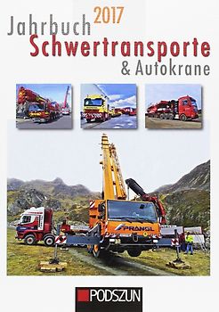 Jahrbuch Schwertransporte & Autokrane 2017 - Michael Müller [Taschenbuch]