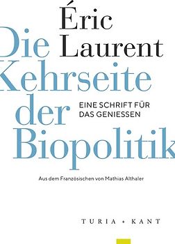 Die Kehrseite der Biopolitik