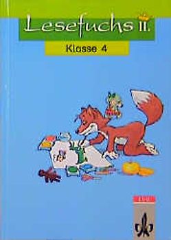 Lesefuchs II - Ausgabe mit reformierter Rechtschreibung und Zeichensetzung