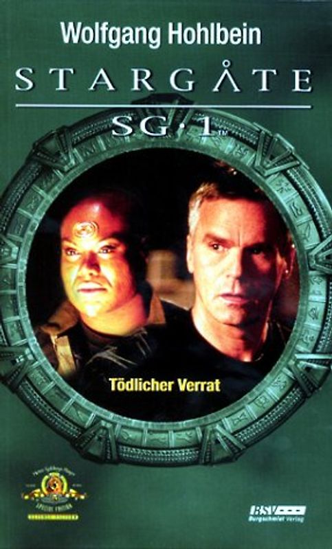 StarGate SG 1. Tödlicher Verrat - Wolfgang Hohlbein