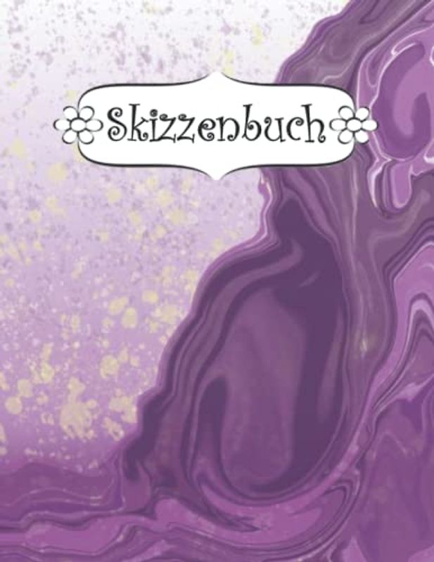 Skizzenbuch: Lila Zeichenbuch Sketchbook Blanko Heft | Perfekt als Zeichenheft, Sketchbook, Schreiben, Malen .