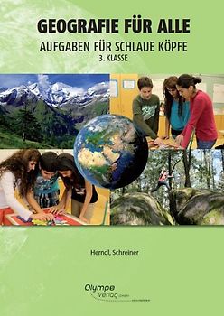 Geografie für alle 3 - Aufgaben für schlaue Köpfe