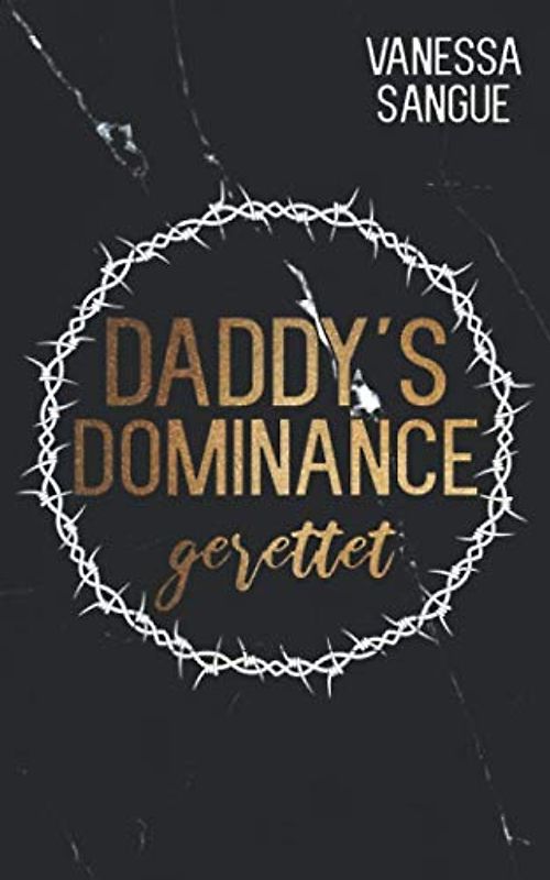 Daddy's Dominance - gerettet