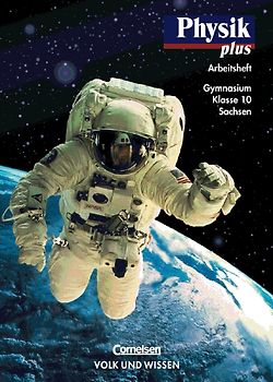 Physik plus - Sachsen / 10. Schuljahr - Arbeitsheft