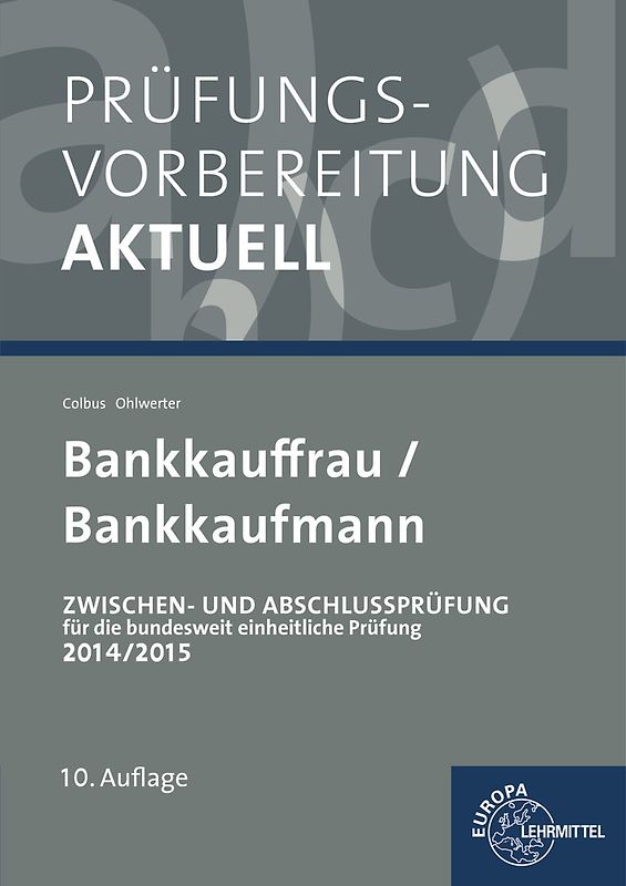 Prüfungsvorbereitung aktuell - Bankkauffrau/Bankkaufmann