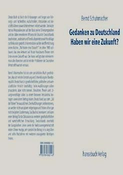 Gedanken zu Deutschland. Haben wir eine Zukunft ?