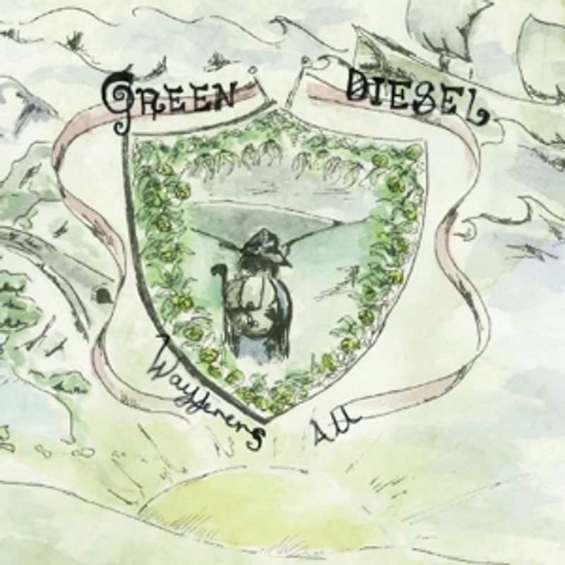 Green Diesel - Wayfarers All