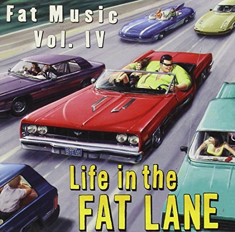 Various - Fat Music Vol.4 / Life in the Fat Lane