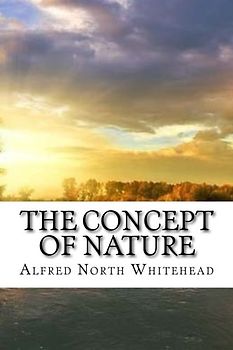 The Concept of Nature