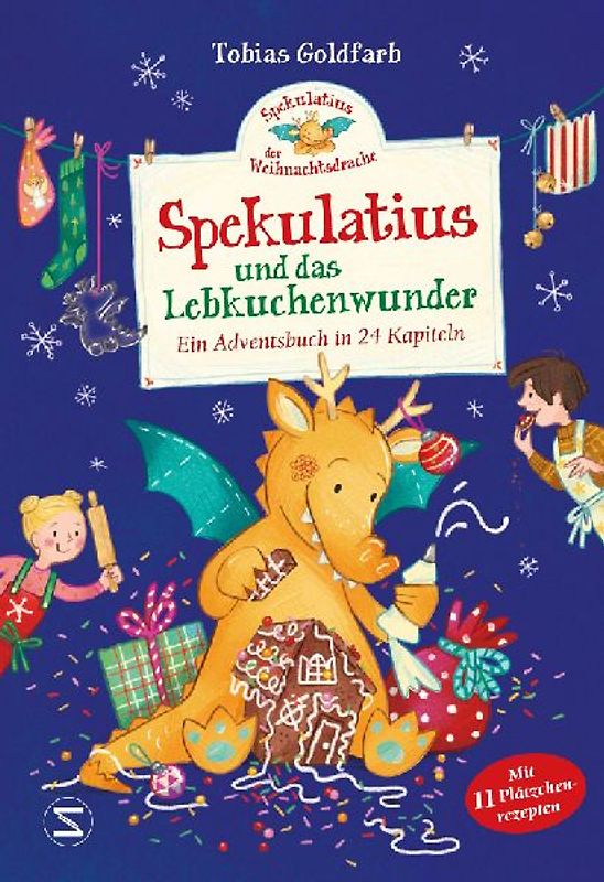 Spekulatius, der Weihnachtsdrache. Spekulatius und das Lebkuchenwunder