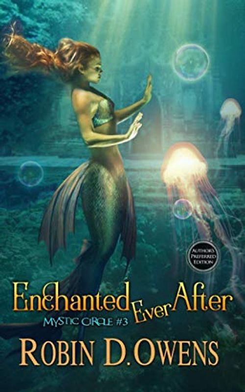 Enchanted Ever After: Author's Preferred Edition