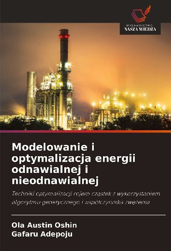 Modelowanie i optymalizacja energii odnawialnej i nieodnawialnej