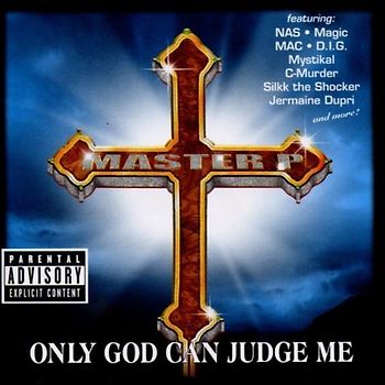 Master P - Only God Can Judge Me