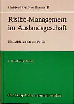 Risiko-Management im Auslandsgeschäft. Ein Leitfaden für die Praxis