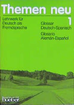 Themen neu 1 - Ausgabe in drei Bänden. Lehrwerk für Deutsch als Fremdsprache