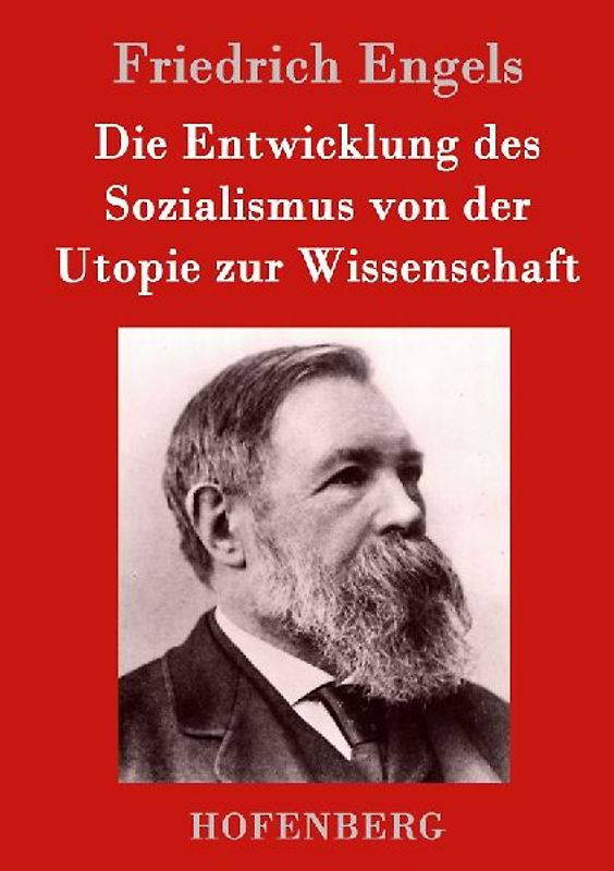 Die Entwicklung des Sozialismus von der Utopie zur Wissenschaft