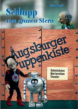 Augsb. Puppenkiste: Schlupp vom grünen Stern DVD