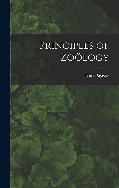 Principles of Zoölogy