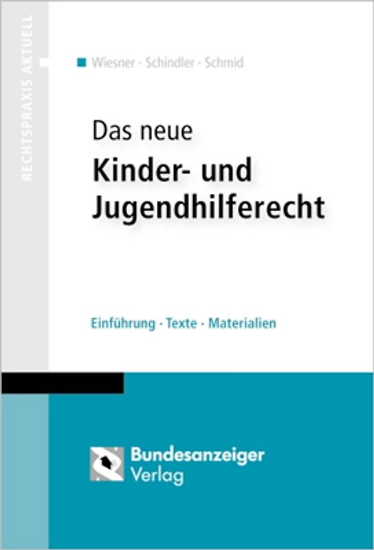 Das neue Kinder- und Jugendhilferecht