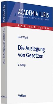 Die Auslegung von Gesetzen