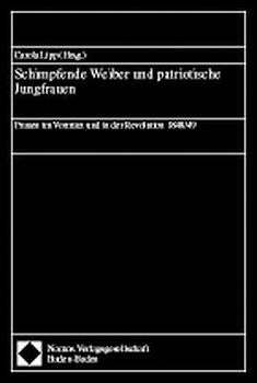 Schimpfende Weiber und patriotische Jungfrauen