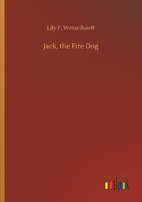 Jack, the Fire Dog
