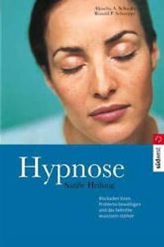 Hypnose - Sanfte Heilung