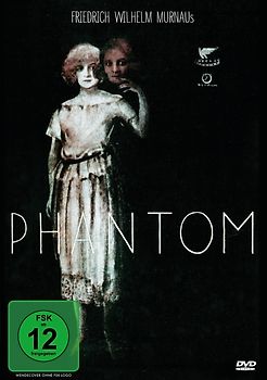 Friedrich Wilhelm Murnaus PHANTOM - Kinofassung DVD