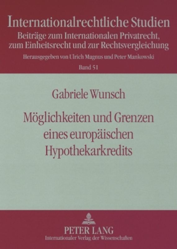 Moeglichkeiten und Grenzen eines europaeischen Hypothekarkredits