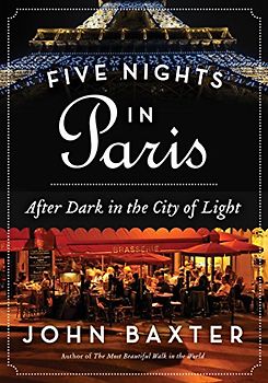 Five Nights in Paris: After Dark in the City of Light
