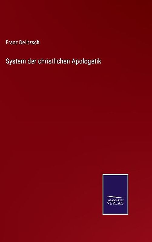 System der christlichen Apologetik