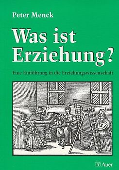 Was ist Erziehung?