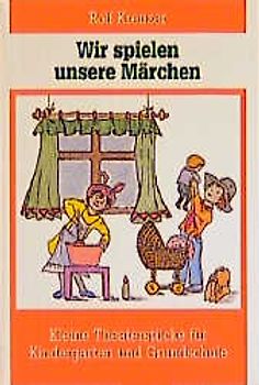 Wir spielen unsere Märchen