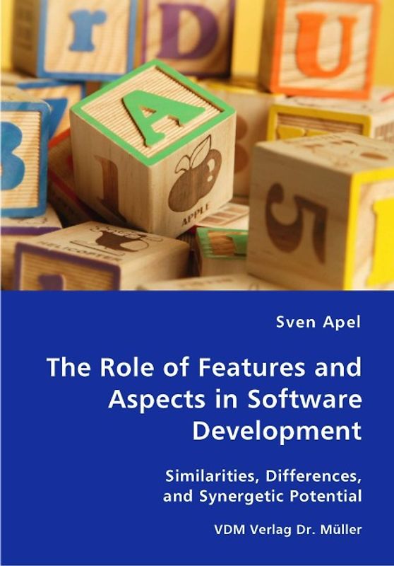 The Role of Features and Aspects in Software Development