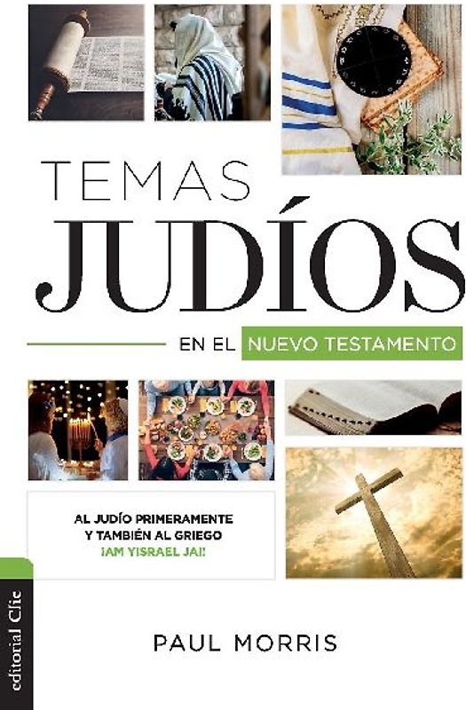 Las Temas Jud¿¿os En El Nuevo Testamento