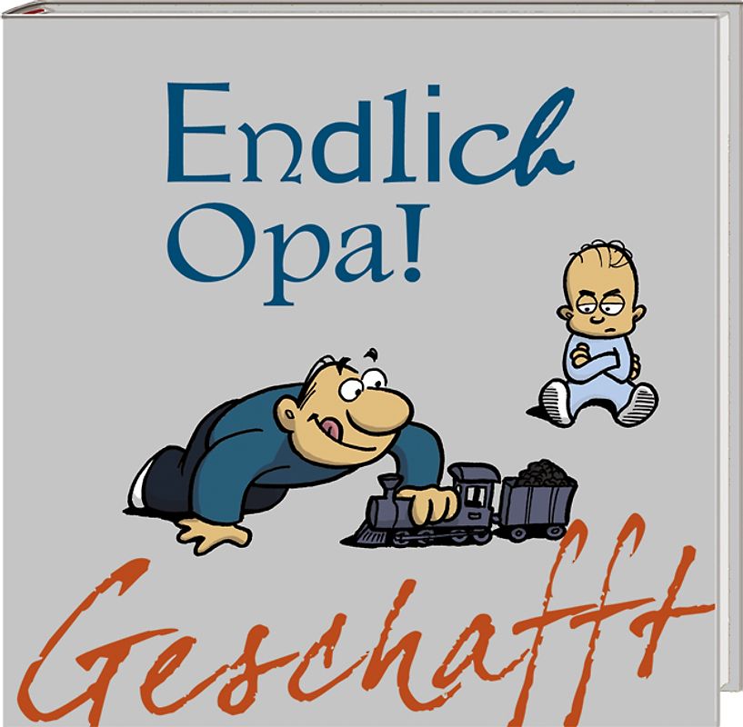 Geschafft: Geschafft! Endlich Opa!