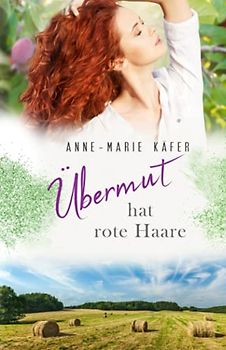 Übermut hat rote Haare