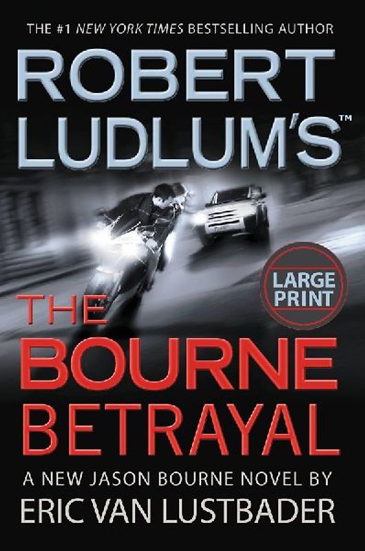 Robert Ludlum's (Tm) the Bourne Betrayal